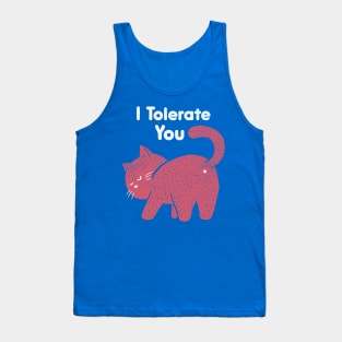 I Tolerate You Tank Top